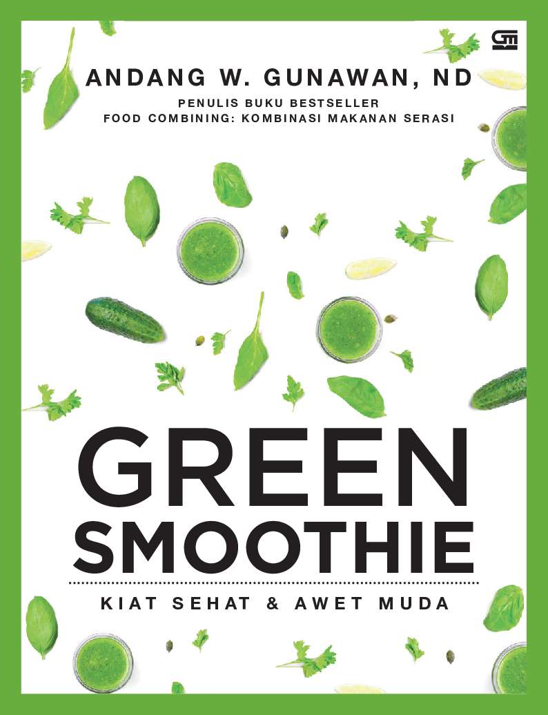 Green Smoothie : Kiat Sehat & Awet Muda