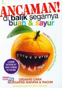 Image of Ancaman di balik Segarnya Buah & Sayur