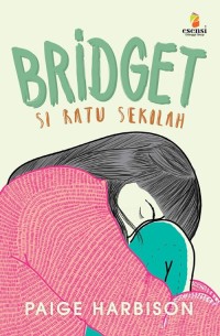 Image of Bridget Si Ratu Sekolah