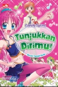 Image of Candy Series : Tunjukkan Dirimu!-Berani Tampil Beda